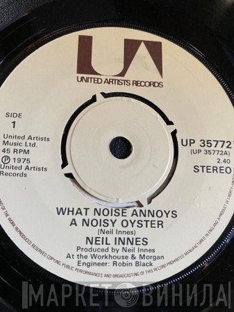 Neil Innes - What Noise Annoys A Noisy Oyster