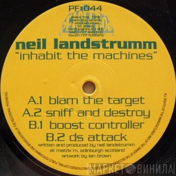Neil Landstrumm - Inhabit The Machines