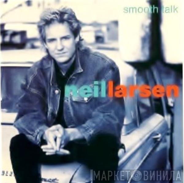 Neil Larsen  - Smooth Talk