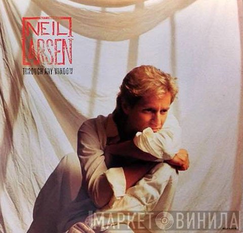 Neil Larsen  - Through Any Window
