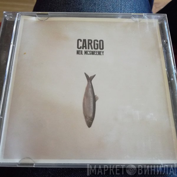 Neil McSweeney - Cargo