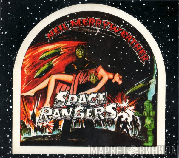 Neil Merryweather  - Space Rangers