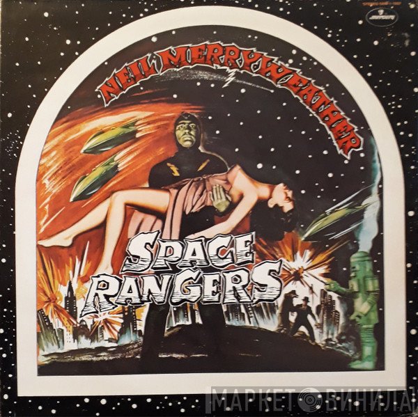 Neil Merryweather  - Space Rangers
