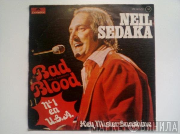 Neil Sedaka  - Bad Blood