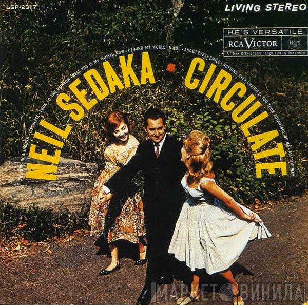 Neil Sedaka  - Circulate