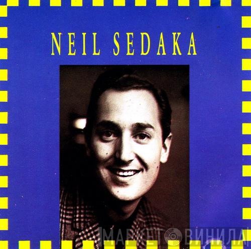 Neil Sedaka  - Neil Sedaka