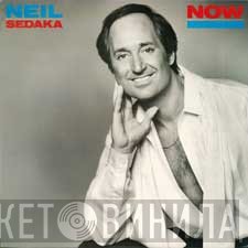 Neil Sedaka  - Now
