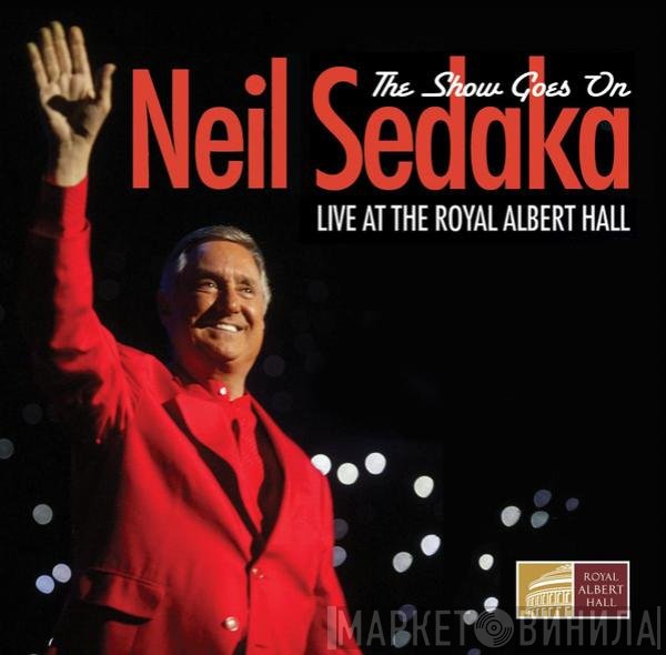 Neil Sedaka - The Show Goes On - Live At The Royal Albert Hall