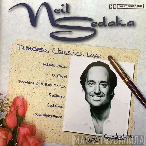 Neil Sedaka  - Timeless Classics Live