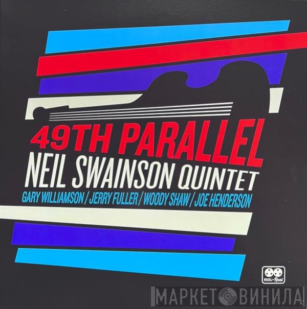 Neil Swainson Quintet - 49th Parallel