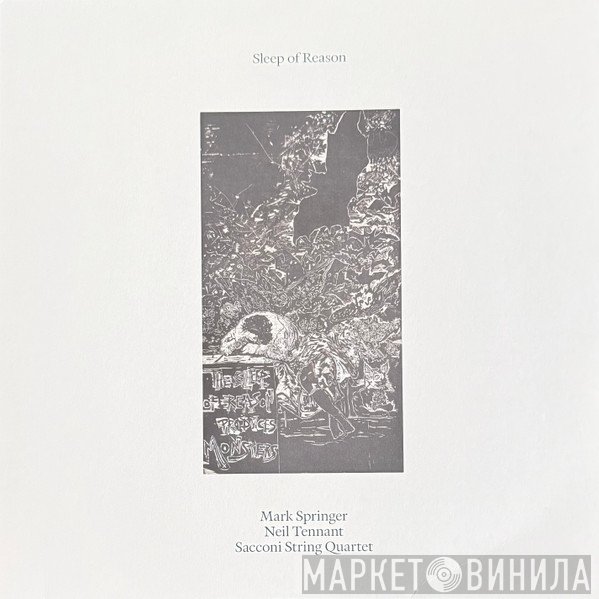 Neil Tennant, Mark Springer , The Sacconi Quartet - Sleep Of Reason