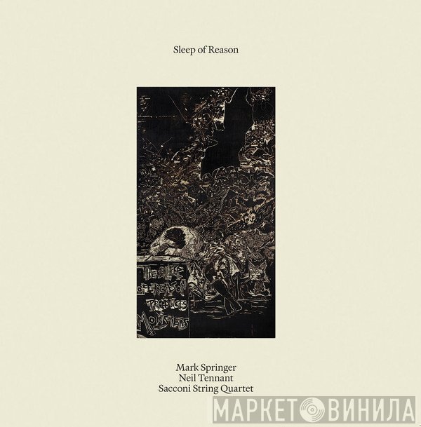 Neil Tennant, Mark Springer , The Sacconi Quartet - Sleep of Reason