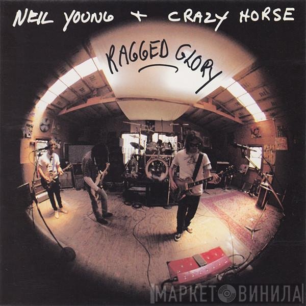 Neil Young + Crazy Horse  - Ragged Glory