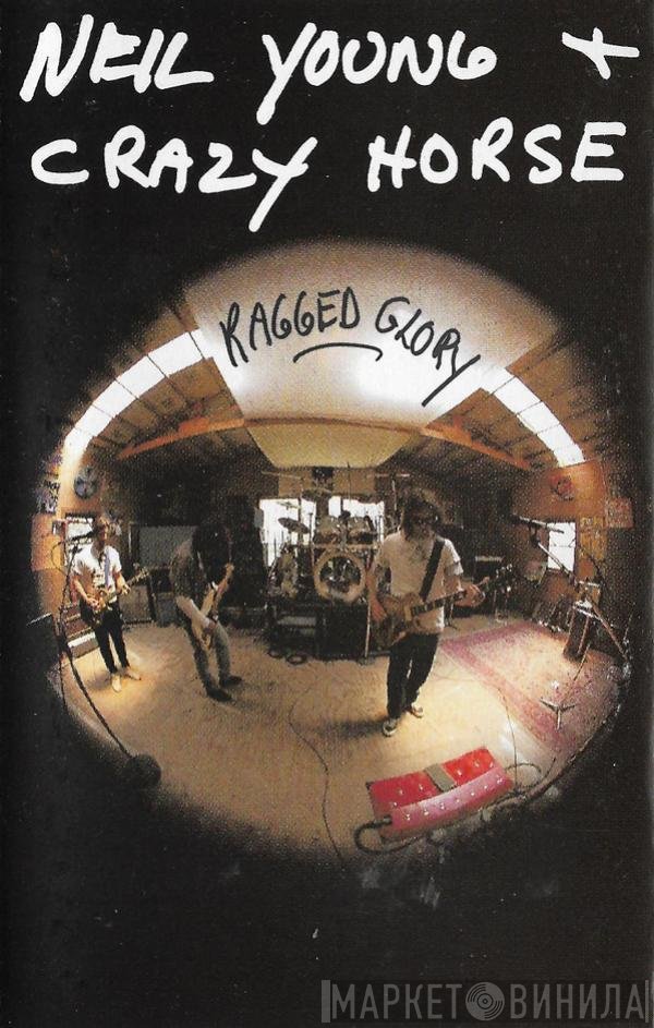 Neil Young + Crazy Horse  - Ragged Glory
