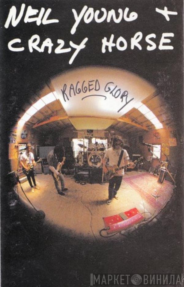 Neil Young + Crazy Horse  - Ragged Glory