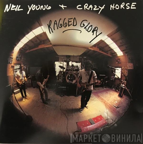 Neil Young + Crazy Horse  - Ragged Glory