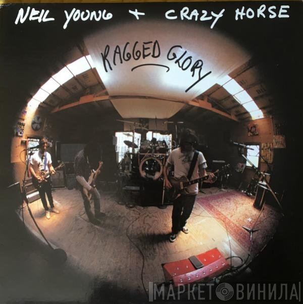 Neil Young + Crazy Horse  - Ragged Glory
