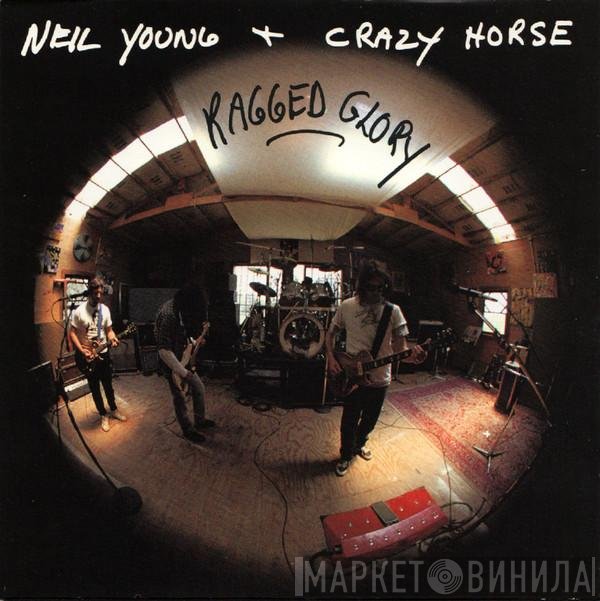 Neil Young + Crazy Horse  - Ragged Glory