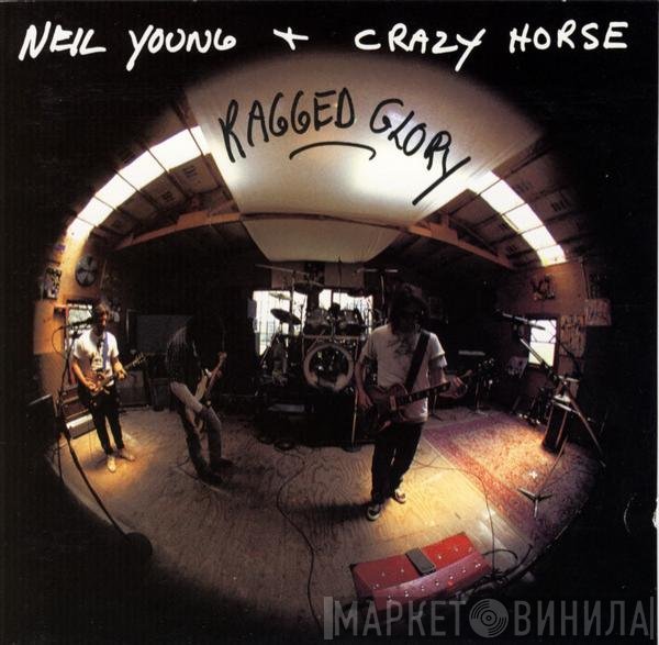 Neil Young + Crazy Horse  - Ragged Glory
