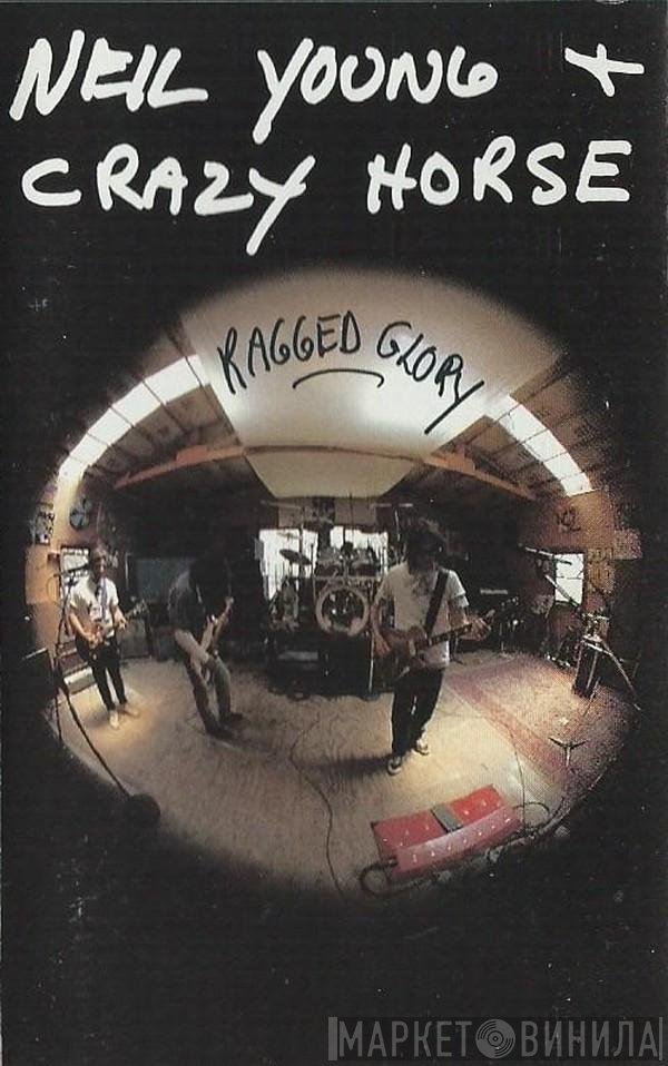 Neil Young + Crazy Horse  - Ragged Glory