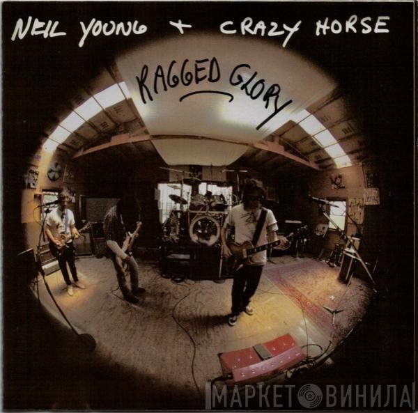 Neil Young + Crazy Horse  - Ragged Glory