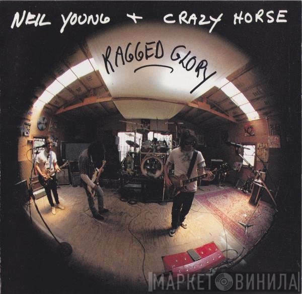 Neil Young + Crazy Horse  - Ragged Glory