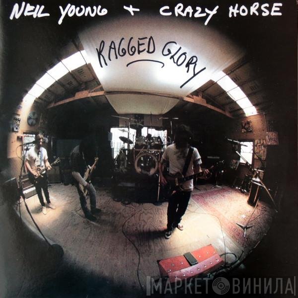Neil Young + Crazy Horse  - Ragged Glory