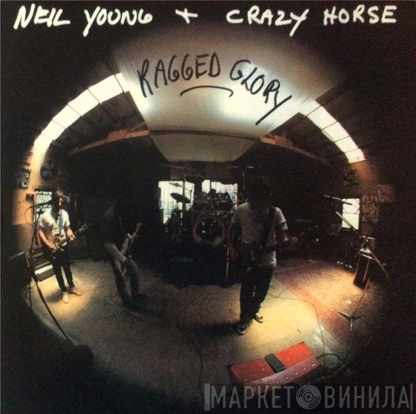 Neil Young + Crazy Horse  - Ragged Glory