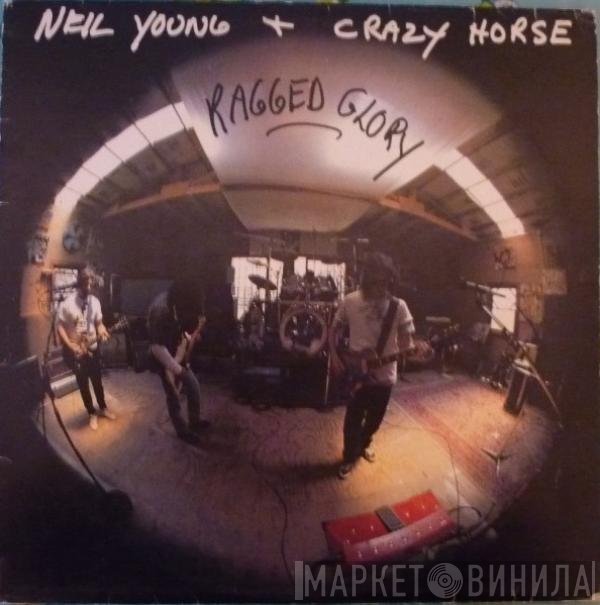 Neil Young + Crazy Horse  - Ragged Glory
