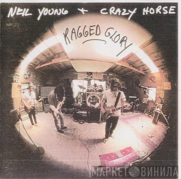 Neil Young + Crazy Horse  - Ragged Glory