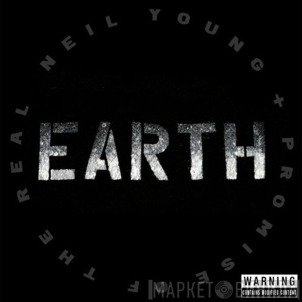 Neil Young + Promise Of The Real  - Earth