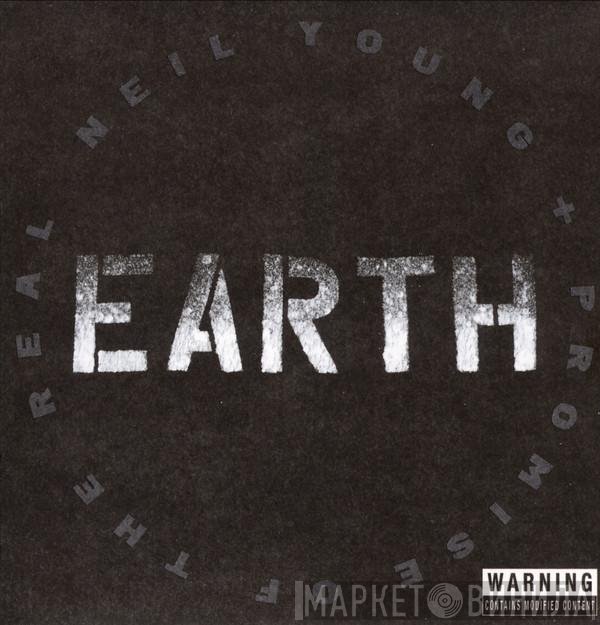 Neil Young + Promise Of The Real  - Earth