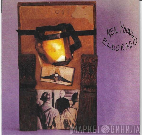 Neil Young + The Restless   - Eldorado