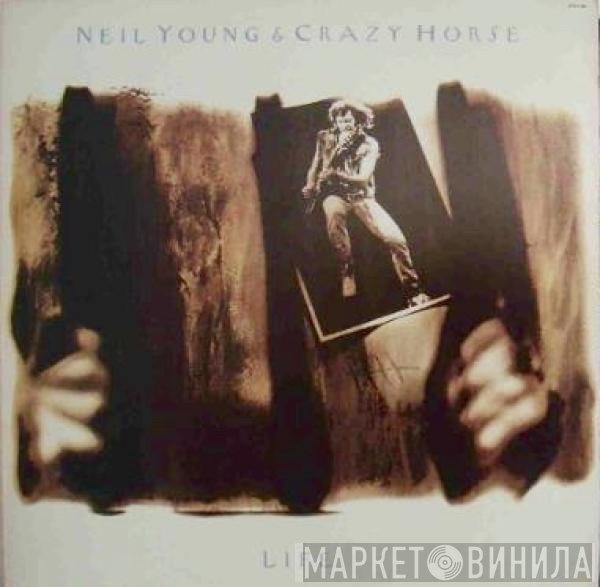 Neil Young & Crazy Horse  - Life