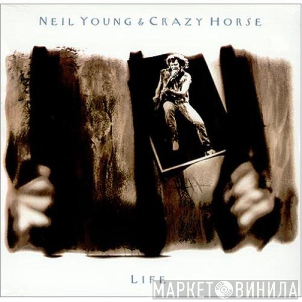 Neil Young & Crazy Horse  - Life