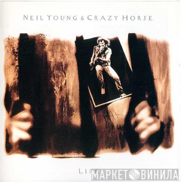 Neil Young & Crazy Horse  - Life