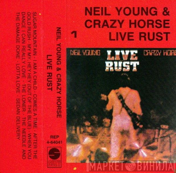 Neil Young & Crazy Horse  - Live Rust 1