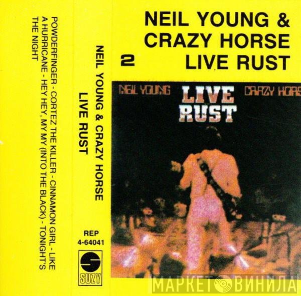 Neil Young & Crazy Horse  - Live Rust 2