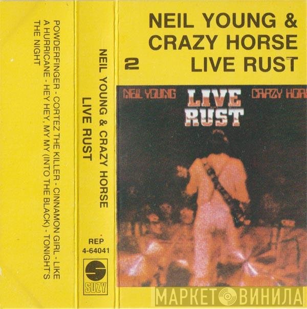 Neil Young & Crazy Horse  - Live Rust 2