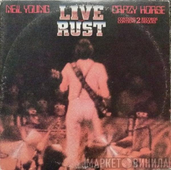 Neil Young & Crazy Horse  - Live Rust