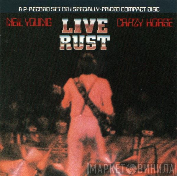 Neil Young & Crazy Horse  - Live Rust