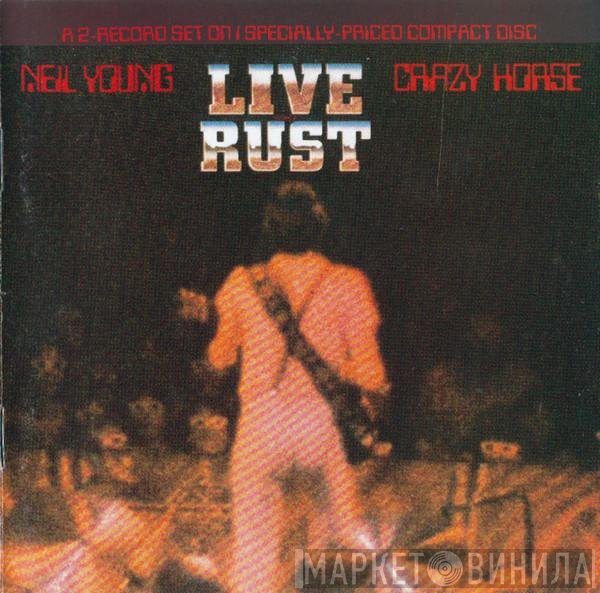 Neil Young & Crazy Horse  - Live Rust