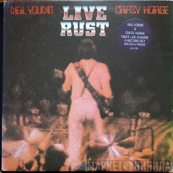 Neil Young & Crazy Horse  - Live Rust