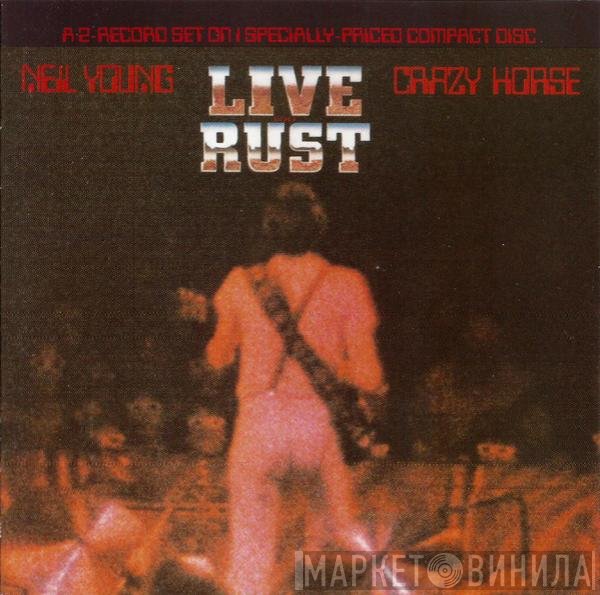 Neil Young & Crazy Horse  - Live Rust