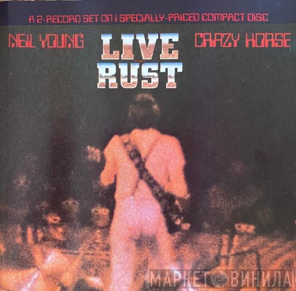 Neil Young & Crazy Horse  - Live Rust