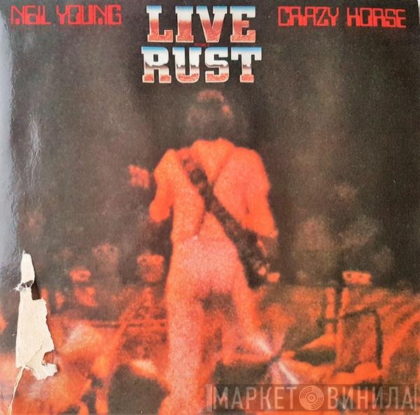 Neil Young & Crazy Horse  - Live Rust