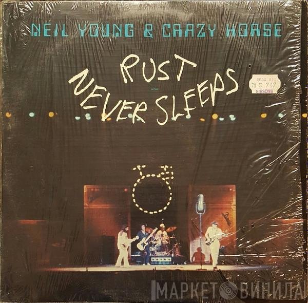 Neil Young & Crazy Horse  - Rust Never Sleeps