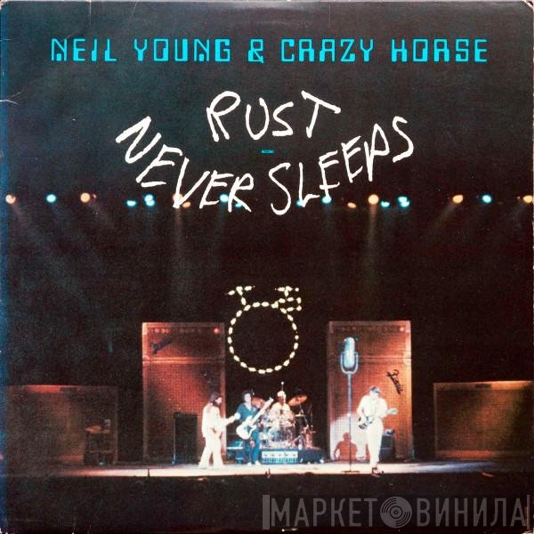 Neil Young & Crazy Horse  - Rust Never Sleeps