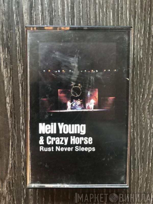 Neil Young & Crazy Horse  - Rust Never Sleeps