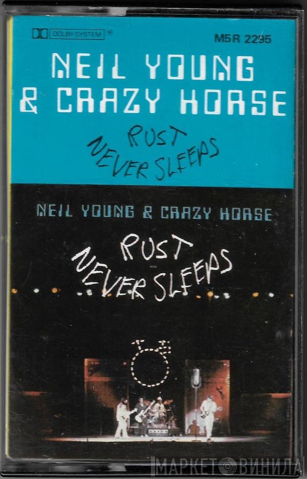 Neil Young & Crazy Horse  - Rust Never Sleeps